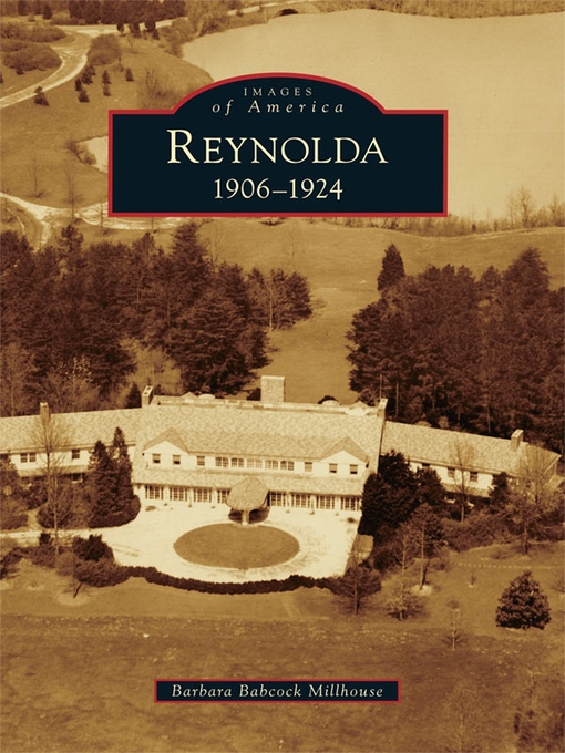 Title details for Reynolda by Barbara Babcock Millhouse - Available